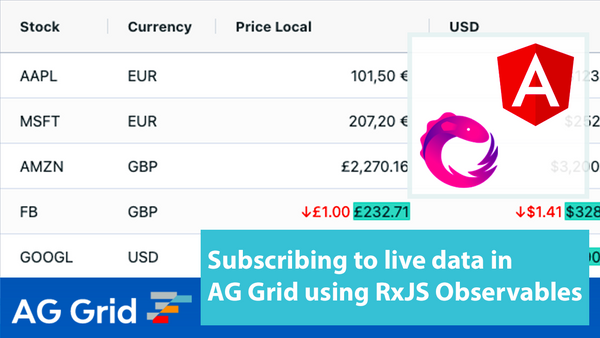 Subscribing to a live data stream with AG Grid using RxJS Observables