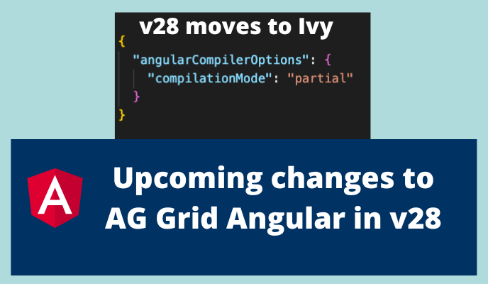 Upcoming changes to AG Grid Angular in v28