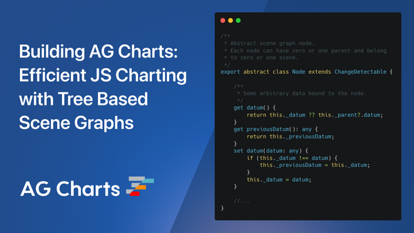 Building AG Charts: Efficient JavaScript Charting with Tree-Based Scene Graphs