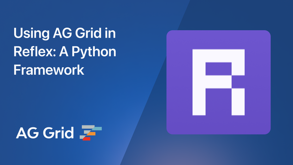 Using AG Grid in Reflex: A Python Framework